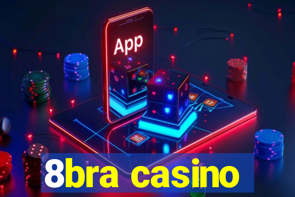 8bra casino